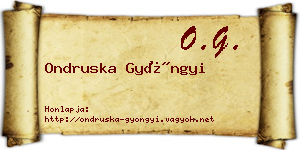 Ondruska Gyöngyi névjegykártya